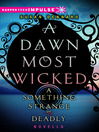 Cover image for A Dawn Most Wicked